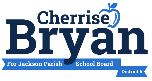 Cherrise Bryan for Jackson Parish School Board - District 6